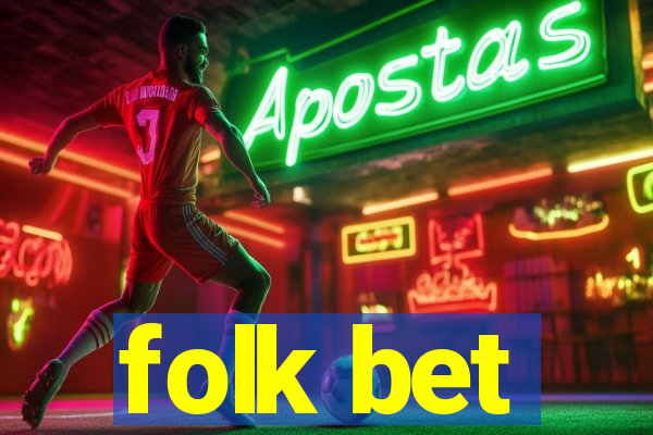 folk bet